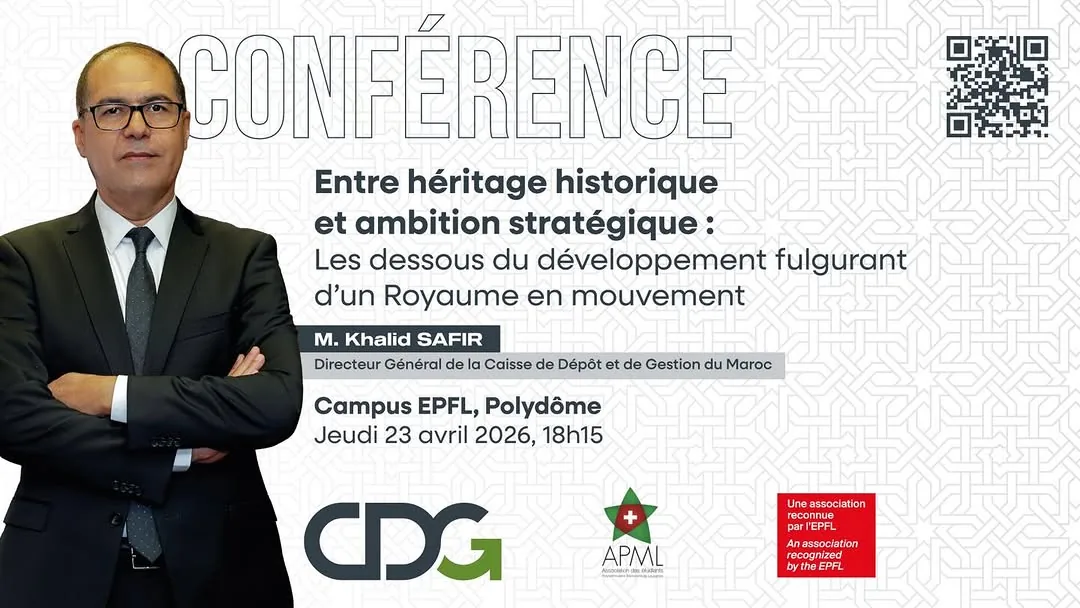 Affiche de la conférence de Khalid Safir, directeur général de la CDG, « Entre héritage historique et ambition stratégique », jeudi 23 avril 2026 au Polydôme de l’EPFL