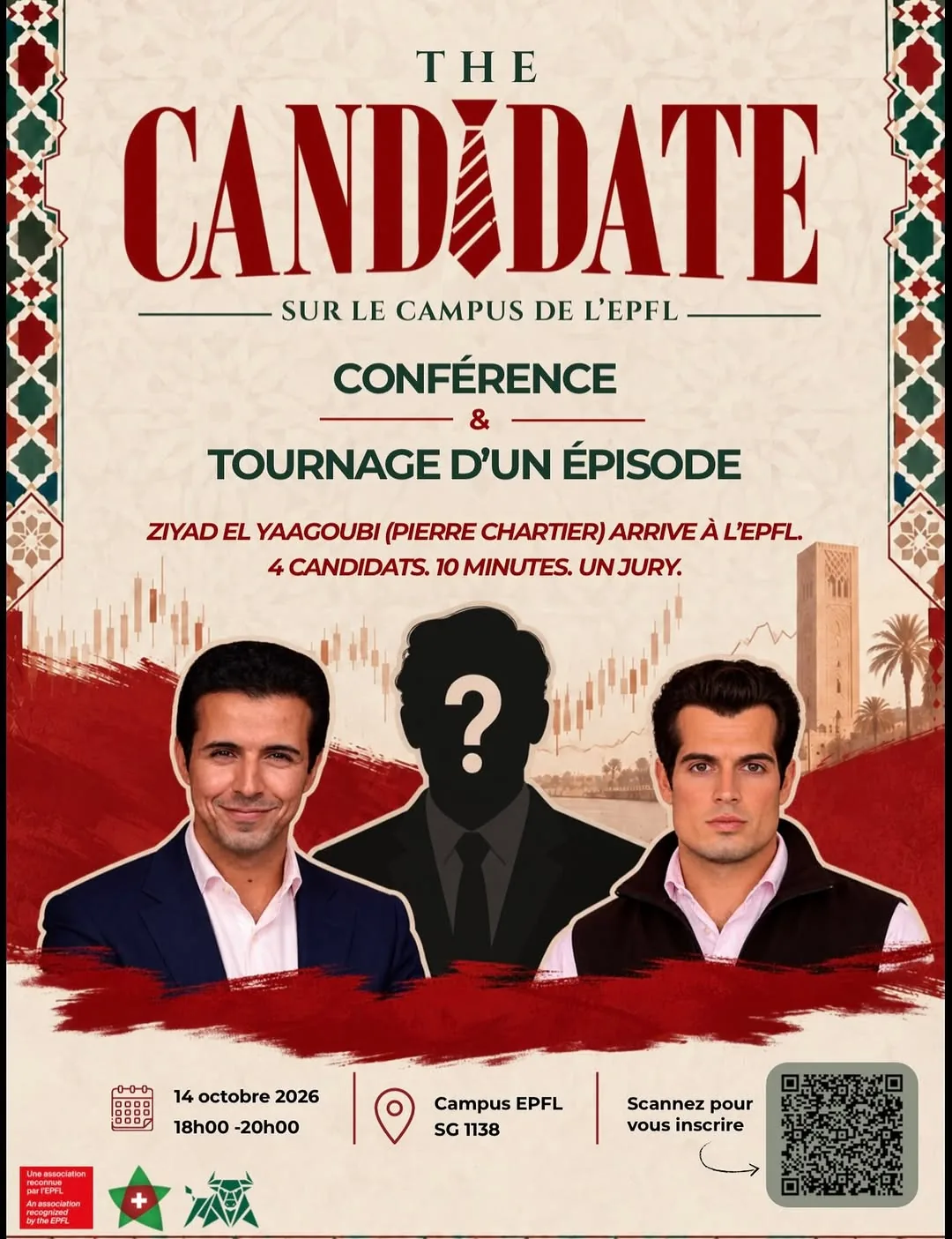 Affiche de « The Candidate » sur le campus de l’EPFL : conférence et tournage d’un épisode avec Ziyad El Yaagoubi (Pierre Chartier), quatre candidats, dix minutes, un jury ; mercredi 14 octobre 2026 de 18 h à 20 h, salle SG 1138